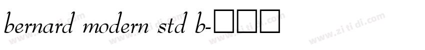bernard modern std b字体转换